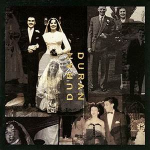 Quot Duran Duran The Wedding Album Quot Album By Duran Duran Music Charts