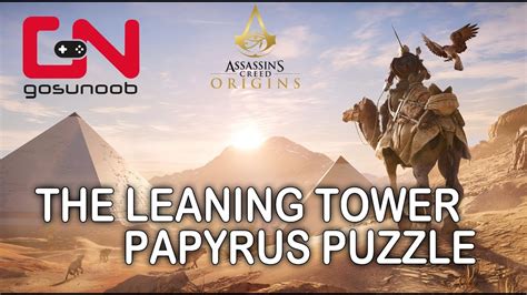 Assassin S Creed Origins The Leaning Tower Papyrus Puzzle How To YouTube