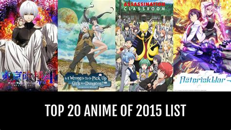 Top 20 Anime Of 2015 By Magikmilk Anime Planet