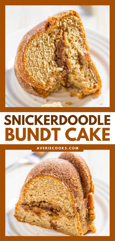 Cinnamon Sugar Snickerdoodle Cake Bundt Cake Recipe Averie Cooks