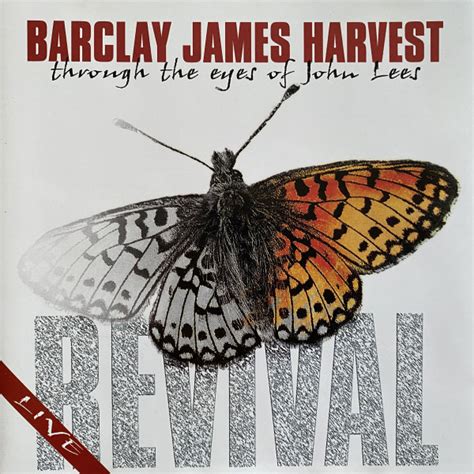 Barclay James Harvest Through The Eyes Of John Lees Revival Live