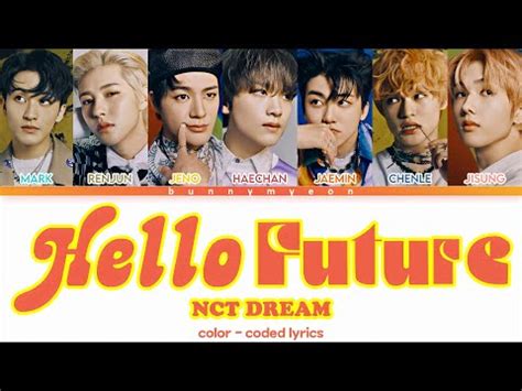 NCT DREAM - Hello Future Lyrics (Color-Coded Han-Rom-Eng) - YouTube