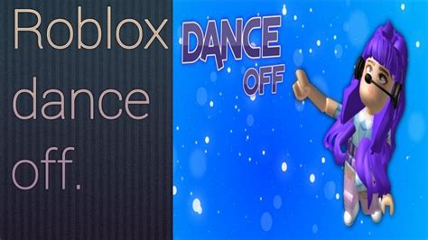 Roblox Dance Off Youtube