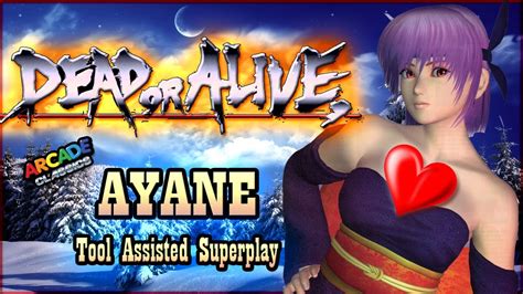 【tas】dead Or Alive Arcade Ayane Youtube