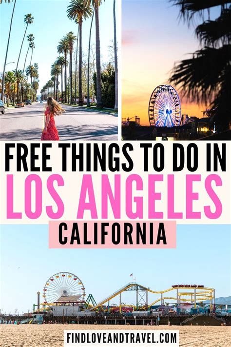 The Best Things To Do In Los Angeles California With Text Overlay That