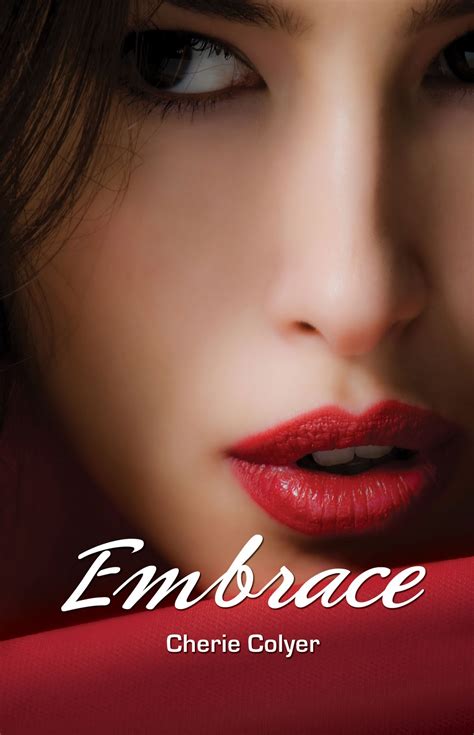 Rally The Readers Review Embrace By Cherie Colyer