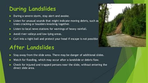 Simple safety precautions while riding two wheeler is donning a good helmet. Landslides A Major Threat