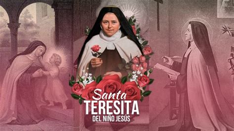 Santa Teresa Del NiÑo JesÚs Virgen Carmelita Doctora De La Iglesia