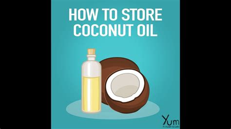 How To Store Coconut Oil Youtube