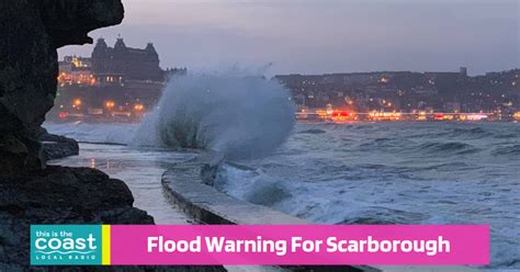 Flood Warning For Scarboroughs Sandside And Foreshore Road This Is The Coast