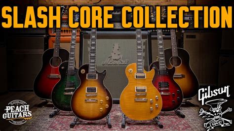 An Introduction To The Brand New Gibson Usa Slash Core Collection Youtube