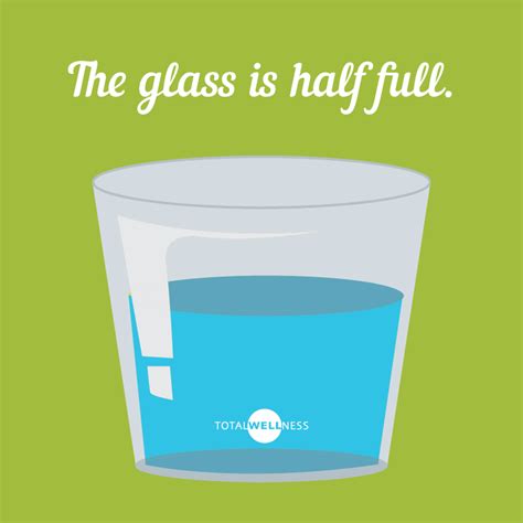 The Glass Is Half Full Using Optimism At Your Workplace