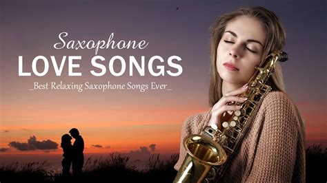 Top 50 Romantic Saxophone Love Songs Best Relaxing Saxophone Songs