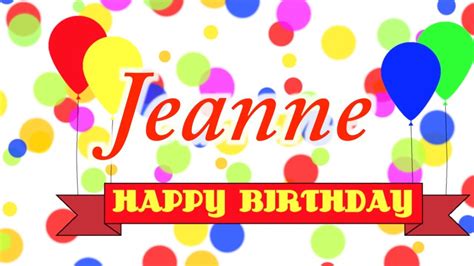 Happy Birthday Jeanne Song Youtube
