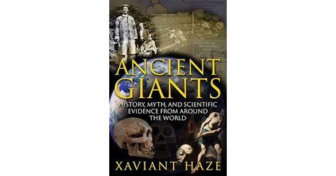 Ancient Giants History Myth And Scientific Evidence From Around The
