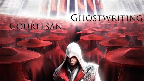 Assassin S Creed Brotherhood Courtesan Ghostwriting Youtube
