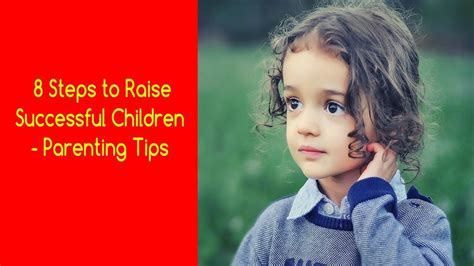 8 Steps To Raise Successful Children Parenting Tips Short Courses