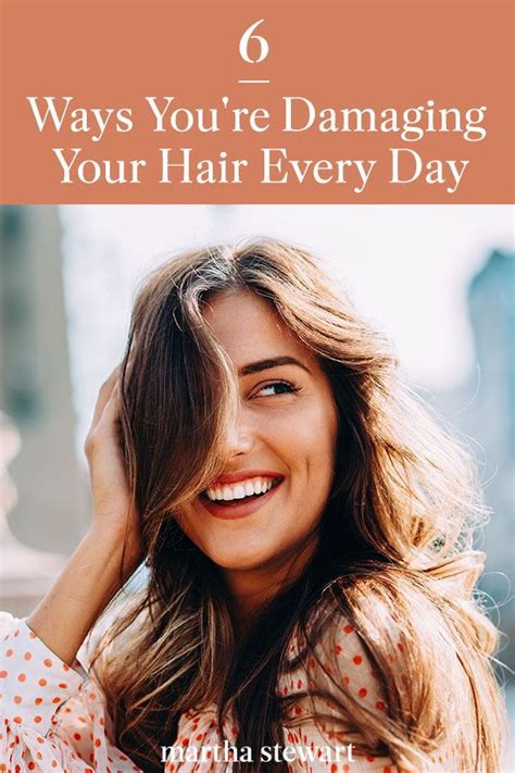 Six Ways You Re Damaging Your Hair Every Single Day Your Hair Healthy Hair Beauty Advice
