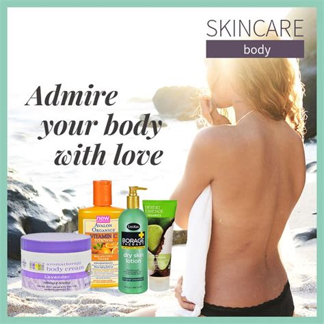 Admire Your Body With Love With Images Body Body Skin Care