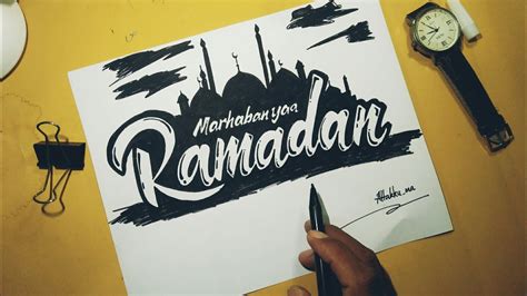 Membuat Tulisan Marhaban Yaa Ramadan Lettering Ramadhan Youtube