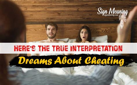 What Do Dreams About Cheating On Your Partner Mean