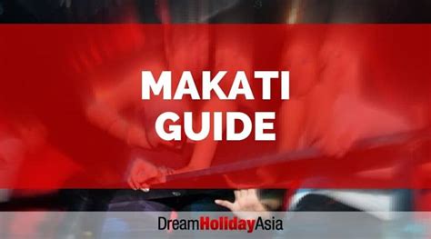 Makati Sex Guide For Single Men Dream Holiday Asia