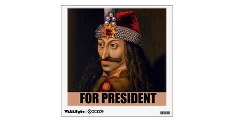 Vlad For President Vlad Tepes Deus Vult Memes Wall Decal Zazzle