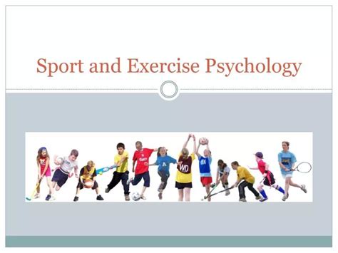 Ppt Sport And Exercise Psychology Powerpoint Presentation Free