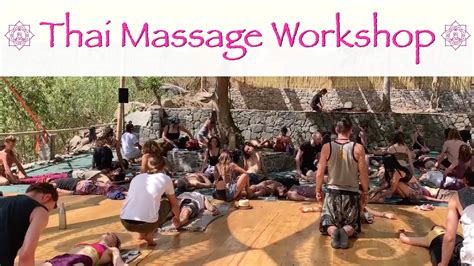 Beginners Thai Massage Workshop In Guatemala Join Jen Hilman In The