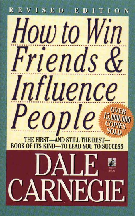 How To Win Friends And Influence People Dale Carnegie Abc Of Success