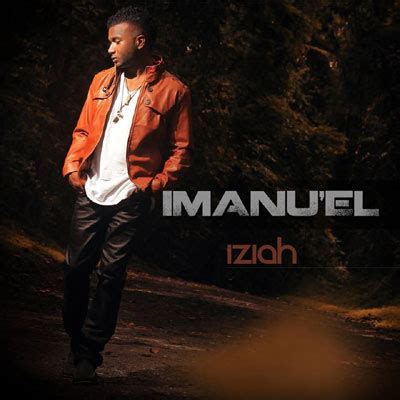 Iziah Releases First Single Imanu El