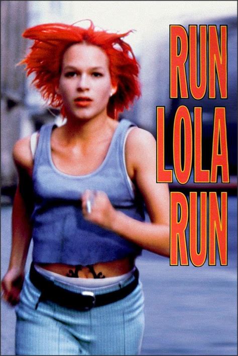 Run Lola Run You Should Follow The Movies Unique Mathematics Very