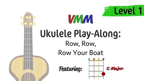 Don't you remember the row row row your boat tune? Ukulele Play-Along: Row, Row, Row Your Boat - YouTube