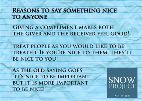 But 'love your necklace' and 'cute shoes' are overplayed. #SnowProject | Say Something Nice Online | Ms Moem | Poems ...