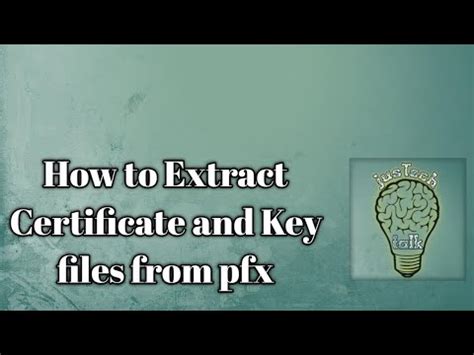 How To Extract Key And Certificate Files From Pfx Certificate Youtube