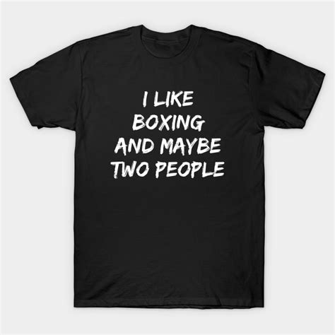 Funny Boxing Jokes I Like Boxing And Like Two Other People Funny