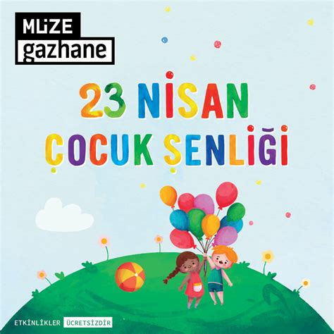 23 Nisan Çocuk Şenliği Gazhane İstanbul