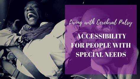 Living With Cerebral Palsy Accessibility For People With Special