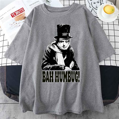 Bah Humbug Ebenezer Scrooge Unisex T Shirt Teeruto
