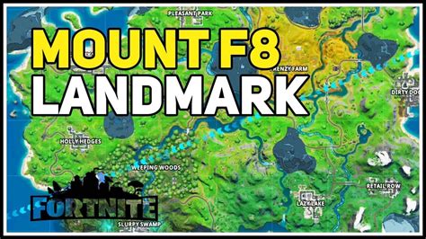Mount F8 Landmark Fortnite Chapter 2 Youtube