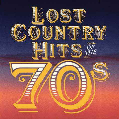 various artists lost country hits of the 70s iheart
