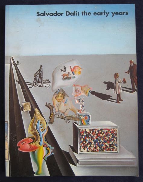 Salvador Dalí The Early Years Catalogue Of An Exhibition Organized