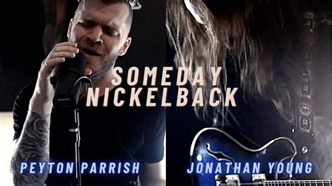 Nickelback Someday Peyton Parrish Cover Prod By Jonathanymusic