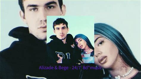 Alİzade And Bege 24 7 8d Music Youtube