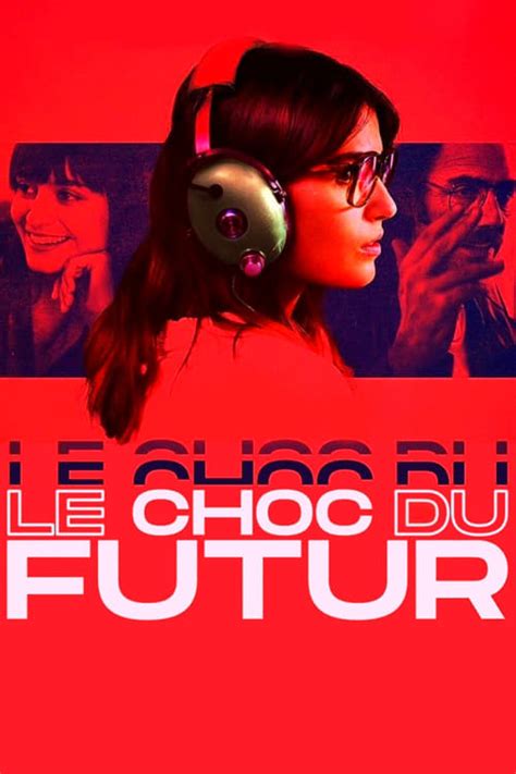 Regarder Le Choc Du Futur Film Complet Streaming Vf En Francais
