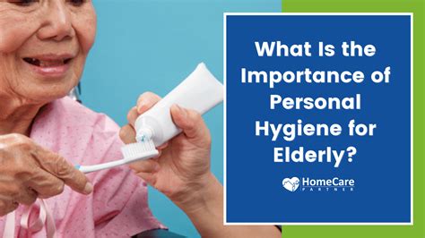 what is the importance of personal hygiene for elderly