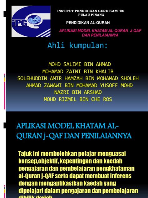 By dayang rohayati 2491 views. Aplikasi Model Khatam Al-quran J-qaf Dan Penilaiannya