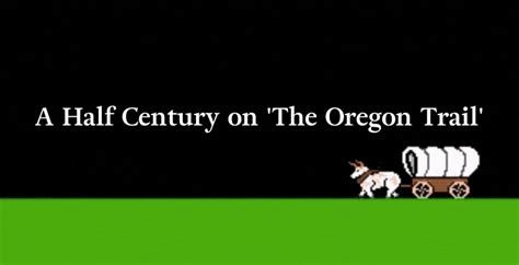 ‘oregon trail at 50 how three teachers created the computer game that inspired — and diverted