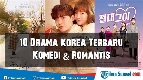 10 Drama Korea Drakor Terbaru Komedi Romantis Rating Tinggi Sepanjang