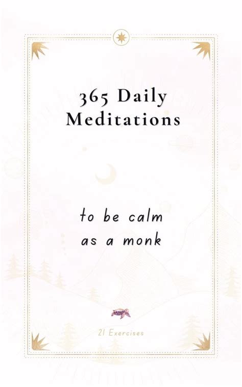 365 Daily Meditations To Be Calm As A Monk One Page Per Day A Book With Daily